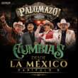 Palomazo Norteño estrena el Capítulo 3 de ‘Desde La México’ con un EP de cumbias